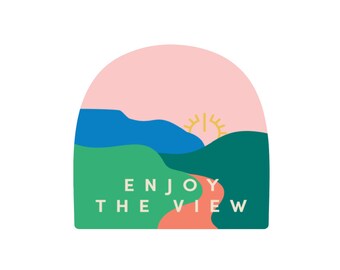 Enjoy The View Sticker- Die Cut Fun Sticker - Positivity Stickers - Hydro flask stickers - Mountain Sticker - motivational sticker - Outdoor
