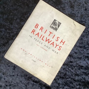Originele publicatie van British Railways uit 1944 in Peace and War