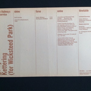 May include: A vintage postcard advertising a train service to Kettering, England, for Wicksteed Park. The postcard features a brown and white color scheme with a timetable and information about fares, dates, and attractions at the park.