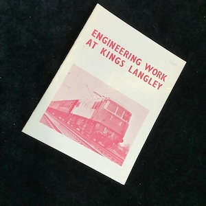 Oryginalna ulotka British Railways z 1962 r. – Kings Langley Engineering Work