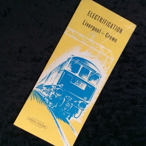 Oryginalna ulotka reklamowa British Railways z lat 60. XX wieku Elektryfikacja Liverpoolu i Crewe