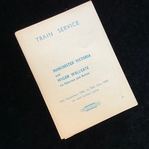 Oryginalna ulotka z rozkładem jazdy British Railways z 1962 r. Manchester Victoria i Wigan Wallgate przez Atherton i Bolton