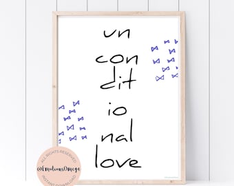 Op de afbeelding: Een ingelijste print met de woorden "unconditional love" in zwart schrift. De print heeft een witte achtergrond met kleine blauwe vlinderdas-illustraties en een licht houten frame. Een cirkelvormig logo linksonder luidt "@EmotionsOmega Instant Download."