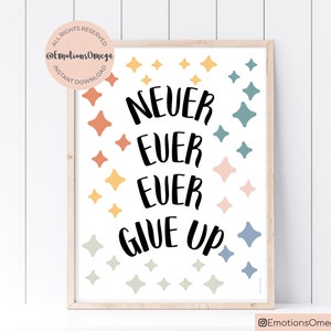 Never Ever Give Up Sign, Motivational Quotes For Adults, Teen and Kids, School Counselor Office Decor, Growth Mindset Quotes