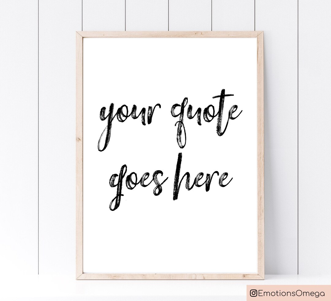 Your Text Here Poster Custom Quote Wall Art DIGITAL DOWNLOAD - Etsy