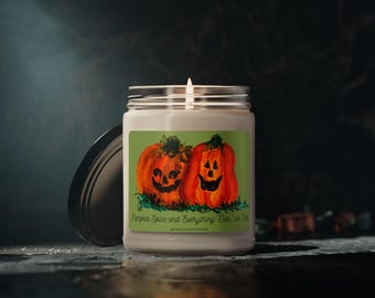 Pumpkin Spice & Everything Nice... or Not Candle – 9oz Soy
