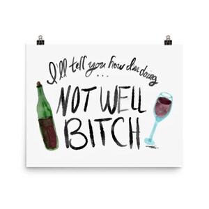 Echte Hausfrauen von NY Dorinda "Not Well, B*itch" Mattes Poster