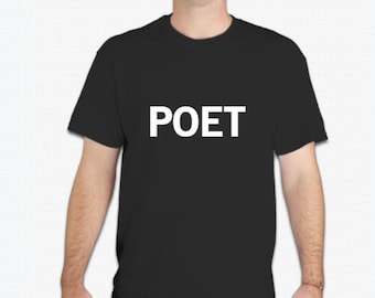 Poet Shirt, Poet Gift, Poet Shirt