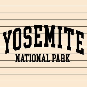 Yosemite Svg, Yosemite National Park Svg And Png, Cut File, Print File, Yosemite Shirt Svg, Cricut Idea, Svg For Shirts