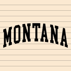 Montana Svg, Home State Png, Cricut Ideas, Svg For Shirts, Sublimation Design, Print or Cut Clipart, Silhouette File, Digital Download
