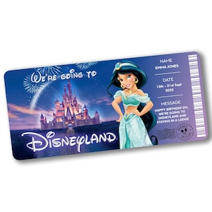 May include: A Disneyland ticket-themed design with a purple border. The ticket features the text "We're going to Disneyland" and an illustration of Princess Jasmine and Cinderella's castle. The ticket includes the name "Emma Jones" and the date "15th - 21st Sept 2025".