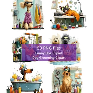 May include: A digital illustration showcasing cartoon dogs in grooming settings. One dog is wearing sunglasses and a leopard print shirt. The image includes text that reads "50 PNG files, Funny Dog Clipart, Dog Grooming Clipart."