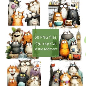 May include: A digital art graphic featuring several whimsical cat illustrations. The cats are depicted in various poses and settings, with vibrant colors and expressive faces. The text "50 PNG files Quirky Cat Bestie Moment" is also included.