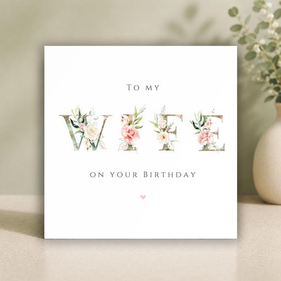 Wife Birthday Card • Floral Birthday Card for Her • Personalised Gift for Wife • Luxury Card from Husband • I Love You Card