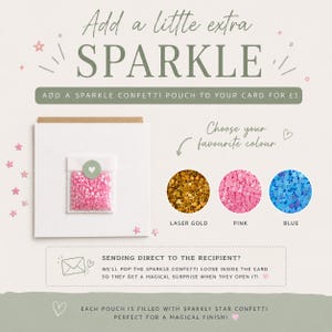 Puede incluir: Una tarjeta de felicitaci&oacute;n cuadrada blanca con una peque&ntilde;a bolsa transparente de confeti rosa en forma de estrella. El texto dice Add a little extra SPARKLE, ADD A SPARKLE CONFETTI POUCH TO YOUR CARD FOR &pound;1, Choose your favourite colour, LASER GOLD, PINK, BLUE.