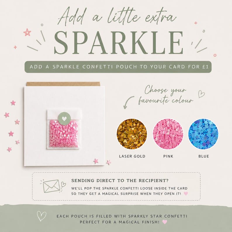 Puede incluir: Una tarjeta de felicitaci&oacute;n cuadrada blanca con una peque&ntilde;a bolsa transparente de confeti rosa en forma de estrella. El texto dice Add a little extra SPARKLE, ADD A SPARKLE CONFETTI POUCH TO YOUR CARD FOR &pound;1, Choose your favourite colour, LASER GOLD, PINK, BLUE.