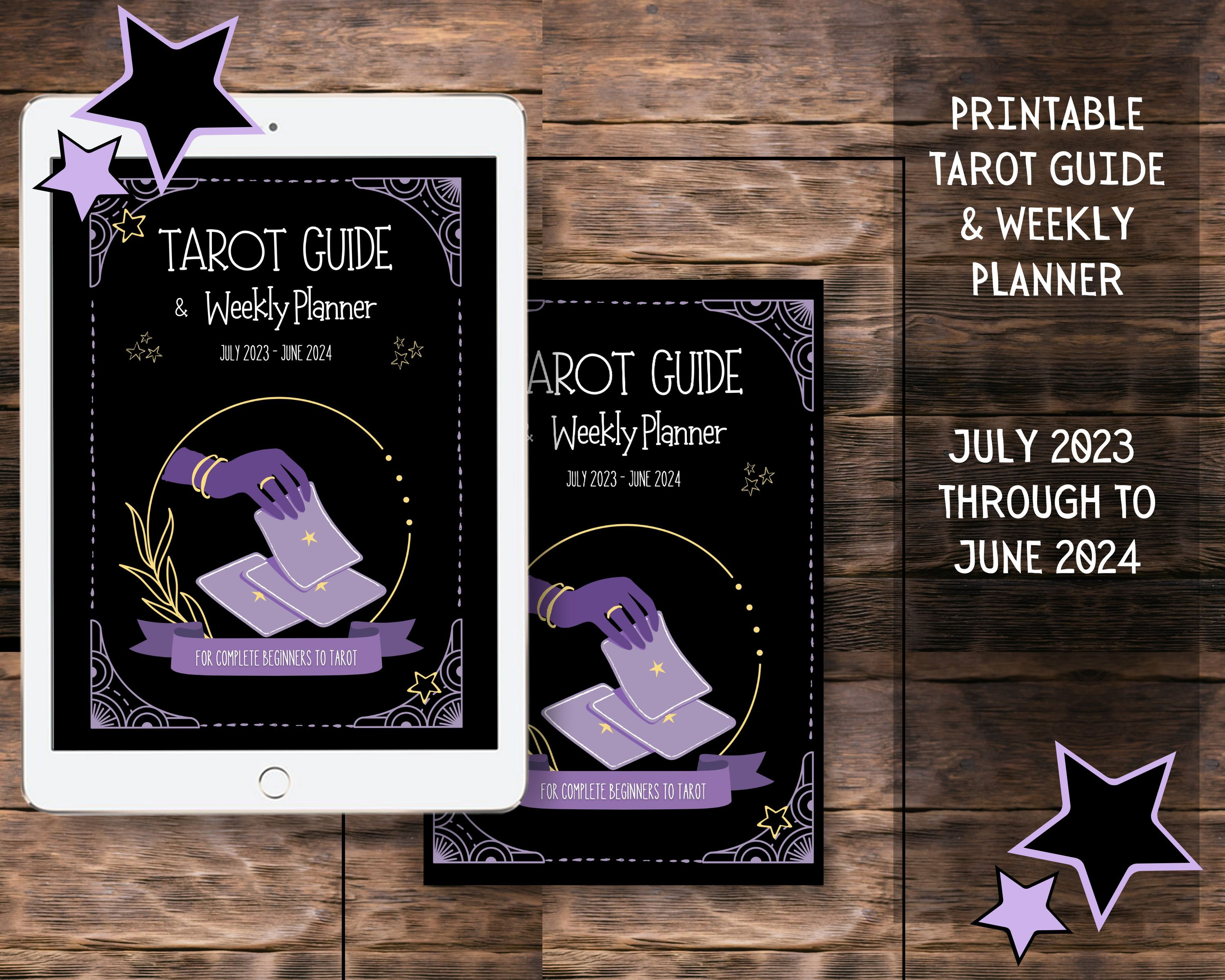 Printable Tarot Guide, Journal and Weekly Planner July 2023 Jun 2024 Pdf's  in A4, A5 & Letter Sizes 