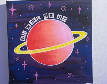 We Will Be Ok/ trippy dreamcore canvas art