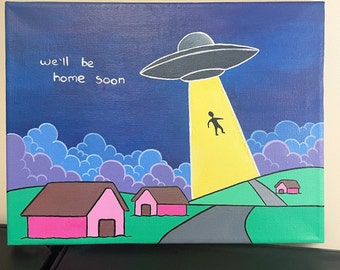 We’ll Be Home Soon / original ufo painting