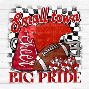 Small Town Big Pride PNG, Red White, Black Team Spirit, Retro Football Design, Trendy, Football and Cheer, Ready to Print, Instant Download