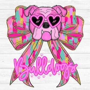 Bulldogs Preppy Mascot PNG, Coquette Mascot, School Mascot Sublimation Design, Mascot Bow png, Pink Out, Ready to Print, Instant Download