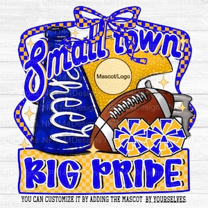 Small Town Big Pride PNG: Royal Blue & Gold Team Spirit, Sublimation Design (Digital Download)