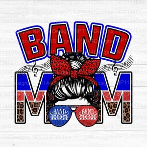 Band Mom PNG. Red and Blue Team Spirits, Leopard Print Sublimation Design, Marching Band Mom, Messy Bun, Ready to Print, Instant Download