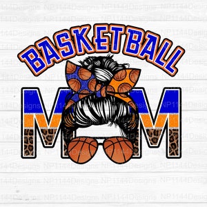 Basketball Mom PNG, Royal Blue and Orange Team Colors, Basketball Sublimation Designs, Messy Bun, Ready to Print, Instant Download