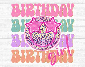 Birthday Girl PNG, Preppy Smiley Sublimation Design, Groovy, Pastel, Birthday Leopard, Pink Star Eyes, Ready to Print, Instant Download