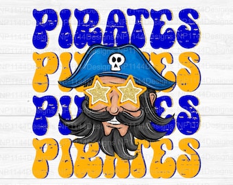 May include: A digital design with the word "PIRATES" in blue and gold, and a pirate face wearing a blue hat with a skull, star-shaped glasses, and a black mustache and beard. The design includes the text "PNG FILE, 300 DPI" and "NP1144DESIGNS".