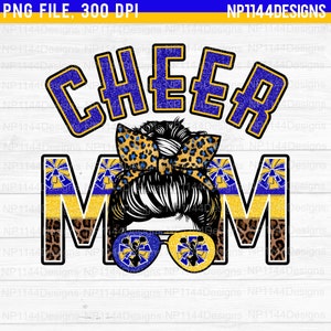 Cheer Mom PNG, Blue and Yellow Gold Team Colors, Cheer Sublimation Download, Messy Bun, Leopard Cheer, Ready to Print, Instant Download