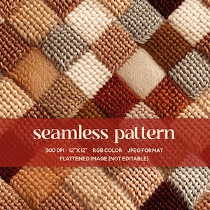 May include: A seamless pattern featuring a woven texture in shades of brown, beige, white, and red. The pattern is made up of squares that are arranged in a diagonal pattern. The image is 300 DPI and 12 inches by 12 inches.