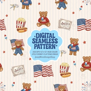 May include: A digital seamless pattern featuring patriotic bears, American flags, popcorn, hot dogs, and ice pops. The design includes the text "DIGITAL SEAMLESS PATTERN" and "AMERICA". The pattern is in red, white, and blue colors.