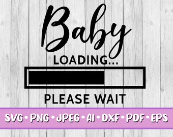Free Free 245 Baby Loading 2021 Svg SVG PNG EPS DXF File