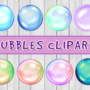 Può includere: Otto bolle iridescenti in vari colori, tra cui blu, verde, rosa e viola. Le bolle sono disposte in due file da quattro, con il testo "BUBBLES CLIPART" in lettere viola sopra le bolle.