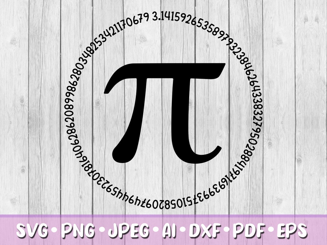 Pi SVG, 100 Decimal Places, Digital Download, Svg, Jpeg, Png, Dxf, Eps, Ai, PDF, Pi, Pi Day