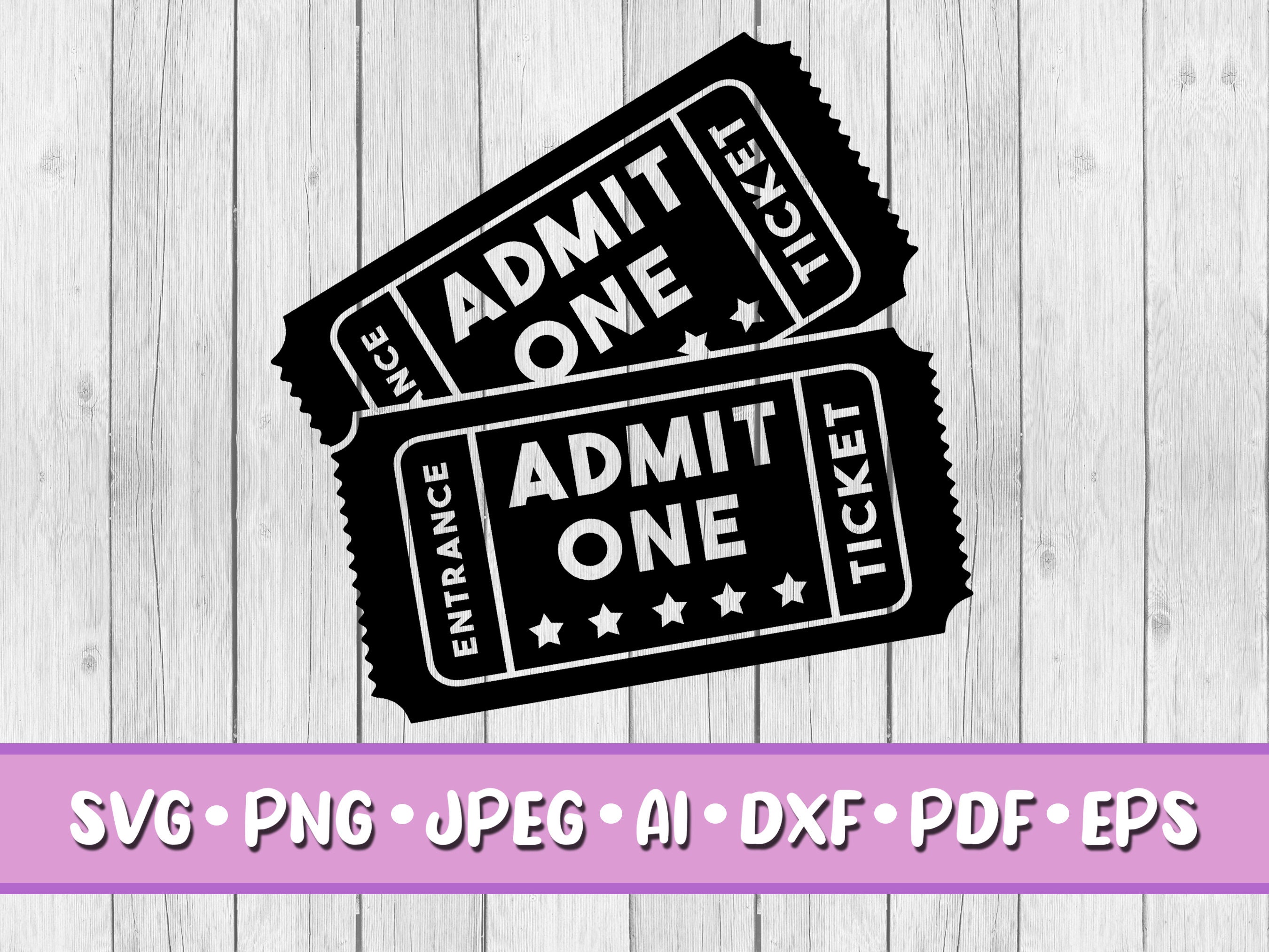 Tickets SVG Digital Download Svg Jpeg Png Dxf Eps Ai Etsy UK