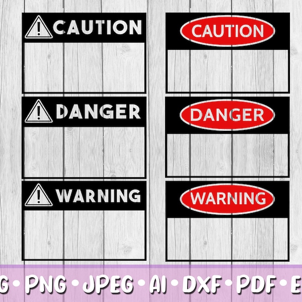 Caution Sign, Danger Sign, Warning Sign Template SVG, Bundle of 6, Digital Download, Svg, Png, Jpeg, Dxf, Eps, Ai, PDF, Cricut Files, Hazard