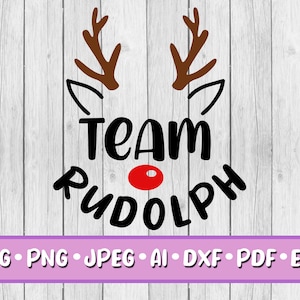 Team Rudolph SVG, Digital Download, Svg, Jpeg, Png, Dxf, Eps, Ai, Christmas, Holidays, Reindeer, Team, Squad