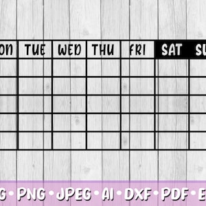 May include: A black and white weekly planner template with labeled days of the week. The days are in bold, uppercase letters. The bottom of the image includes file type options: SVG, PNG, JPEG, AI, DXF, PDF, and EPS.