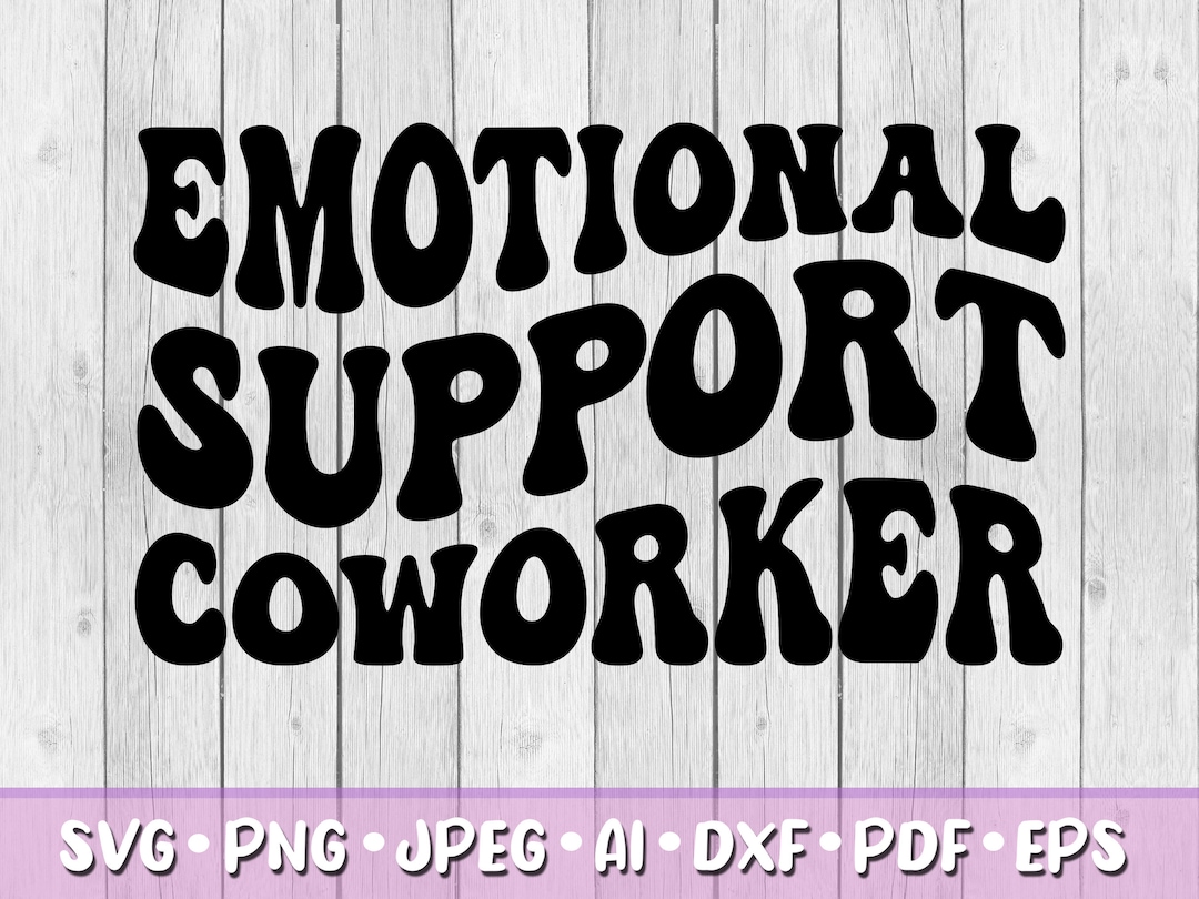Emotional Support Coworker SVG, Digital Download, Svg, Png, Jpeg, Dxf