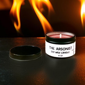 The Arsonist - Clean-Burning Soy Candle