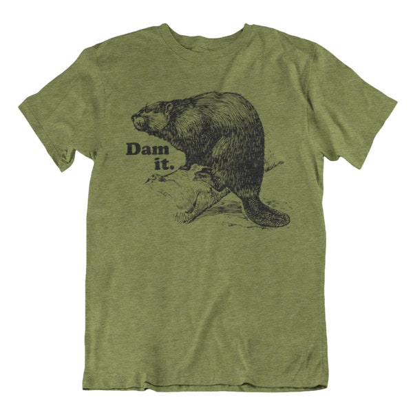 Dam It Beaver, Graphic Tees, Funny Shirts, Mens Tshirt, Graphic Tshirts, Tshirt Gifts, Tshirts, Novelty Tshirts, Mens Tshirt Gifts, Beaver