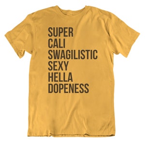SUPER CALI SWAG, Graphic Tees, Funny Shirts, Mens Tshirt, Graphic Tshirts, Tshirt Gift, Tshirts, Novelty Tshirts, Mens Tshirt Gift bild 3
