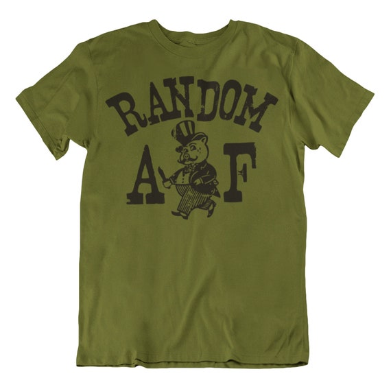 Random AF Graphic Tees Funny Shirts 