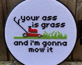 Ass is Grass Cross Stitch Pattern