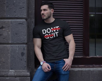 Do It Dont Quit Men's Tee