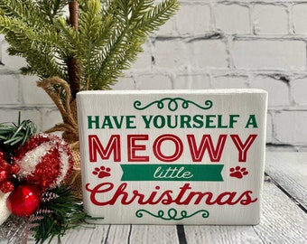 Meowy Christmas Cat Wood Block Sign: Tiered Tray Decor