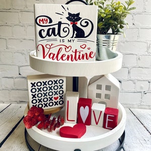 Valentines cat Sign, Valentines Wood Block Sign, Cat Valentines Sign, Valentines Tiered Tray sign, cat lover gift