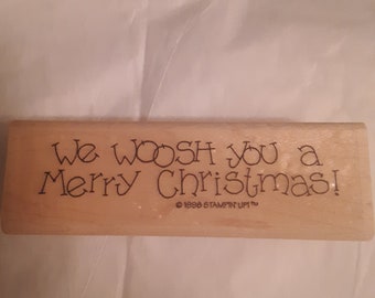 Stampin Up Rubber Stamp; We Woosh you a Merry Christmas; 1998